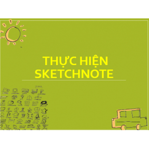 3.Thực hành Kỹ năng Sketchnote