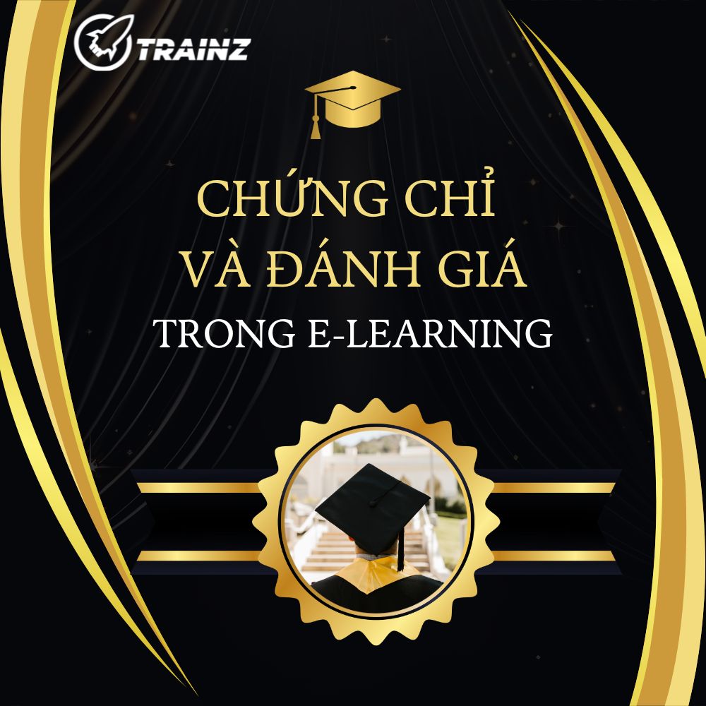 Chứng Chỉ Và Đánh Giá Trong E-learning