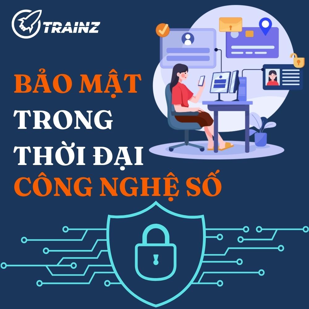 Bảo Mật Trong Thời Đại Công Nghệ Số