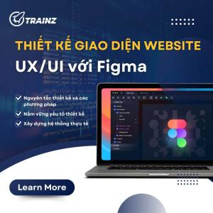 Thiết Kế Giao Diện Website UX/UI Với Figma