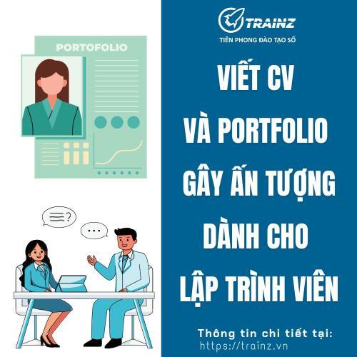 Viết CV Và Portfolio Gây Ấn Tượng Cho Lập Trình Viên
